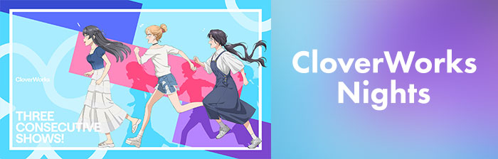 CloverWorks nights